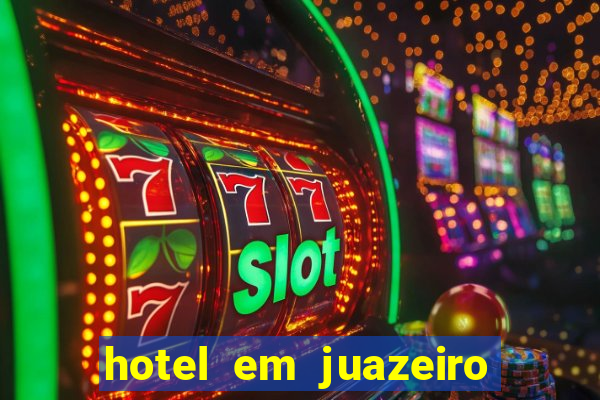 hotel em juazeiro da bahia